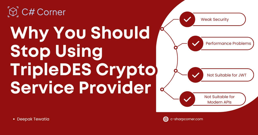 Why You Should Stop Using TripleDESCryptoServiceProvider